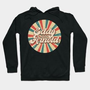 Circle Design Eddy Proud Name Birthday 70s 80s 90s Styles Hoodie